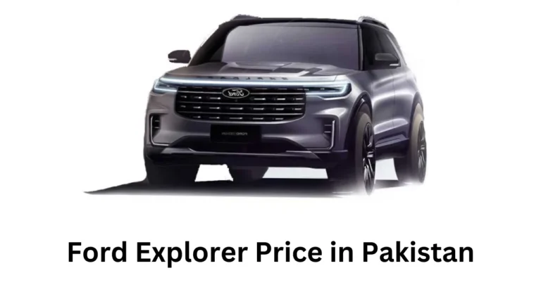 Ford Explorer Price in Pakistan, Features, and Specs